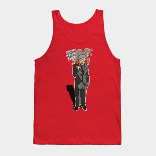 So What's the Matter With You? Uncle Lewis Quote Tank Top